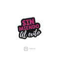 Sin miedo al exito